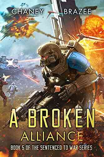 A Broken Alliance (Sentenced To War 5)