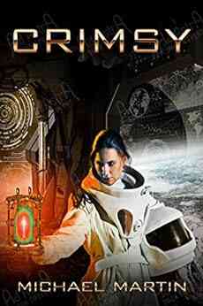 Crimsy: A Near Future Sci Fi Adventure