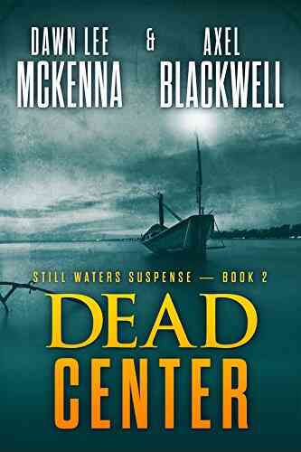 Dead Center (The Still Waters Suspense 2)