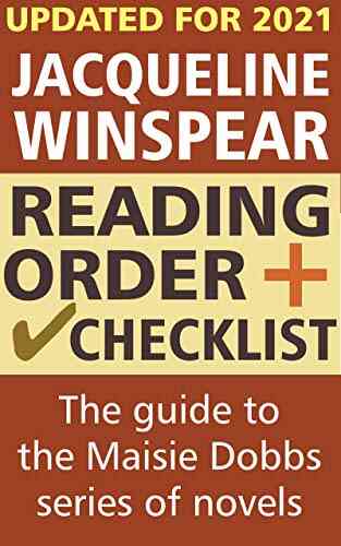 Jacqueline Winspear Reading Order And Checklist: The Guide To The Maisie Dobbs Of Novels By Jacqueline Winspear