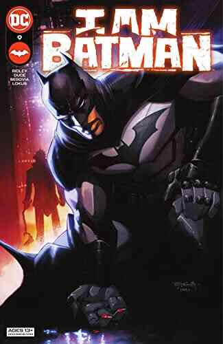 I Am Batman (2021 ) #9 John Ridley