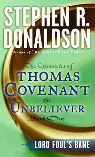 Lord Foul S Bane (The Chronicles Of Thomas Covenant The Unbeliever 1)