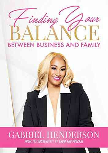 Finding Your Balance Between Business And Family