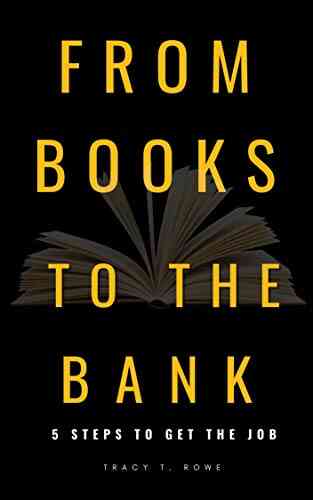 From To The Bank: 5 Steps To Get The Job