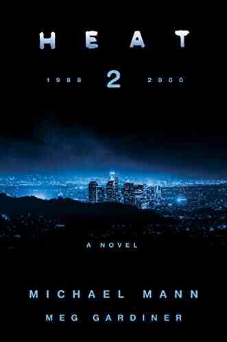 Heat 2: A Novel Meg Gardiner
