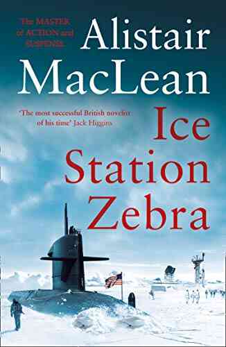 Ice Station Zebra Alistair MacLean
