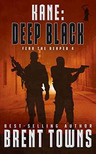 Kane: Deep Black (Fear The Reaper 4)