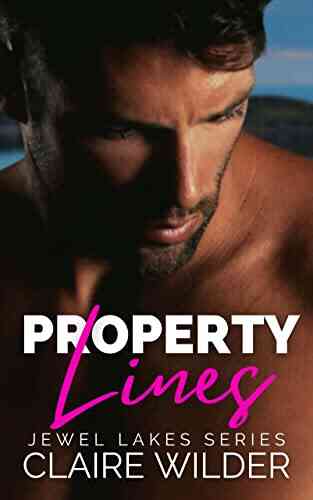 Property Lines: A Boss S Enemy Romance (Jewel Lakes 1)