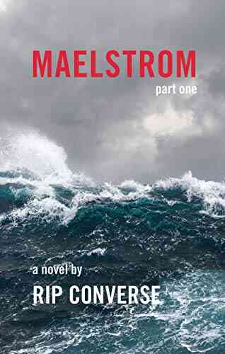 MAELSTROM: Part I (Ryan Cunningham 1)