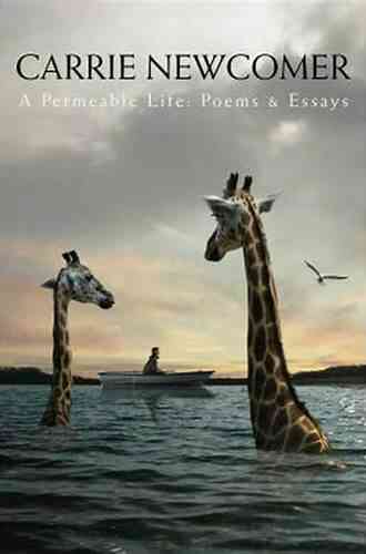 A Permeable Life: Poems Essays