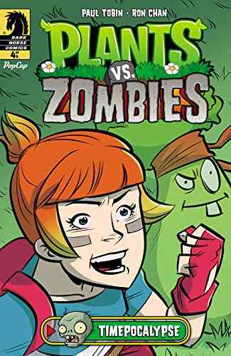 Plants Vs Zombies: Timepocalypse #4 Paul Tobin