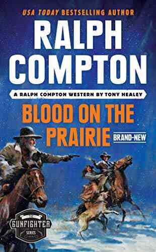 Ralph Compton Blood On The Prairie (The Gunfighter Series)