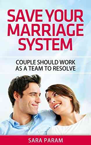 Save Your Marriage System: Save Your Marriage System