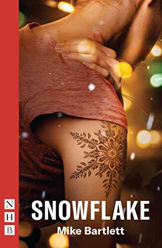 Snowflake (NHB Modern Plays) (Arts At The Old Fire Station)