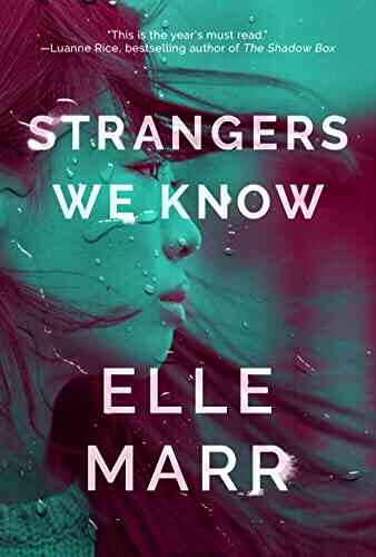 Strangers We Know Elle Marr