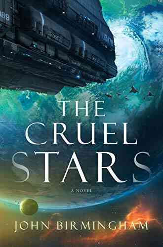 The Cruel Stars: A Novel (The Cruel Stars Trilogy 1)