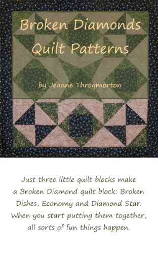 Broken Diamonds Quilt Patterns Jeanne Throgmorton