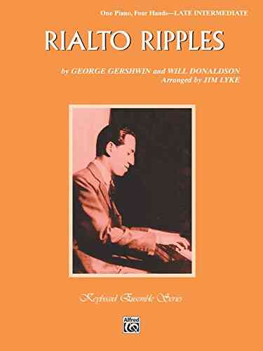 Rialto Ripples: For Late Intermediate Piano Duet (1 Piano 4 Hands) (Keyboard Ensemble Series)