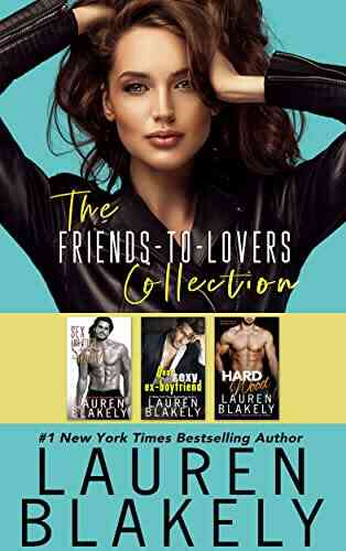 The Friends To Lovers Collection