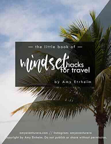 The Little Of Mindset Hacks For Travel
