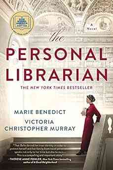 The Personal Librarian Marie Benedict
