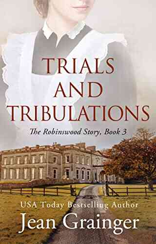 Trials And Tribulations The Robinswood Story 3