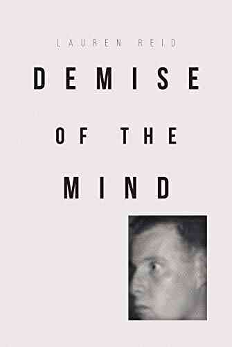 Demise Of The Mind Stephen Parkes