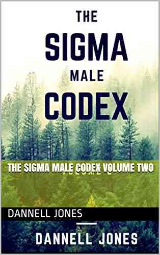 THE SIGMA MALE CODEX VOLUME TWO