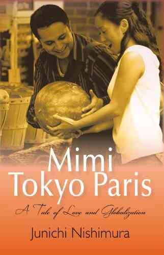 Mimi Tokyo Paris: A Tale Of Love And Globalization