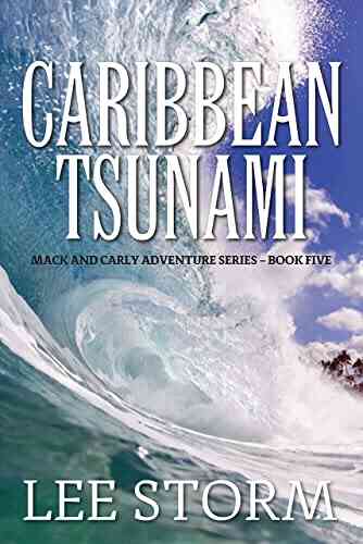 Caribbean Tsunami: Mack And Carly Adventure Five
