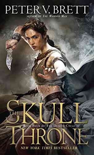 The Skull Throne: Four Of The Demon Cycle (The Demon Cycle 4)