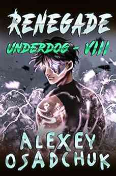 Renegade (Underdog #8): LitRPG
