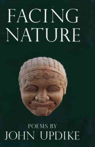 Facing Nature John Updike