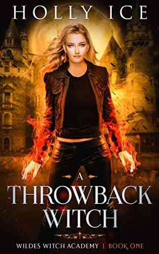A Throwback Witch (Wildes Witch Academy 1)