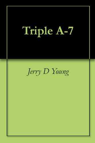 Triple A 7 Jerry D Young