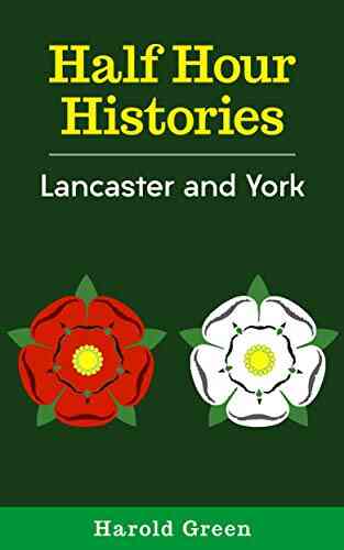 Lancaster And York: 1399 1485 (Half Hour Histories)
