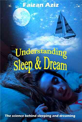 Understanding Sleep And Dream D C Adams