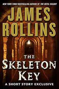 The Skeleton Key: A Short Story Exclusive (Sigma Force Series)