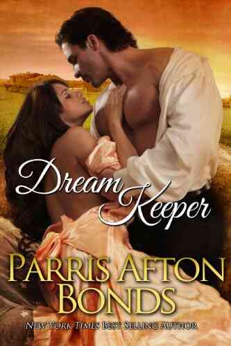 Dream Keeper: II Parris Afton Bonds