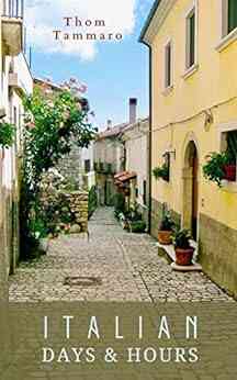 Italian Days Hours Thom Tammaro