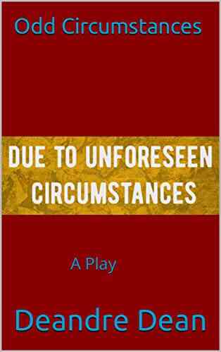 Odd Circumstances: A Play (Odd Circumstances Play 1)