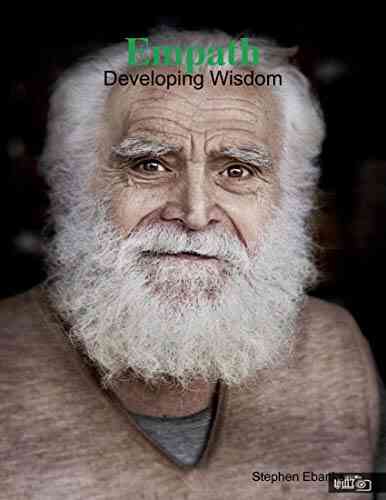 Empath: Developing Wisdom Lisa Shea