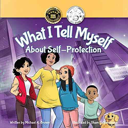 What I Tell Myself About Self Protection (What I Tell Myself Family Building Tools)