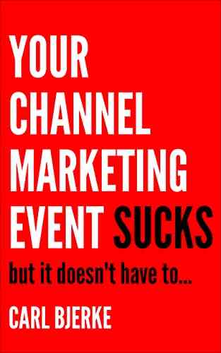 Your Channel Marketing Event Sucks