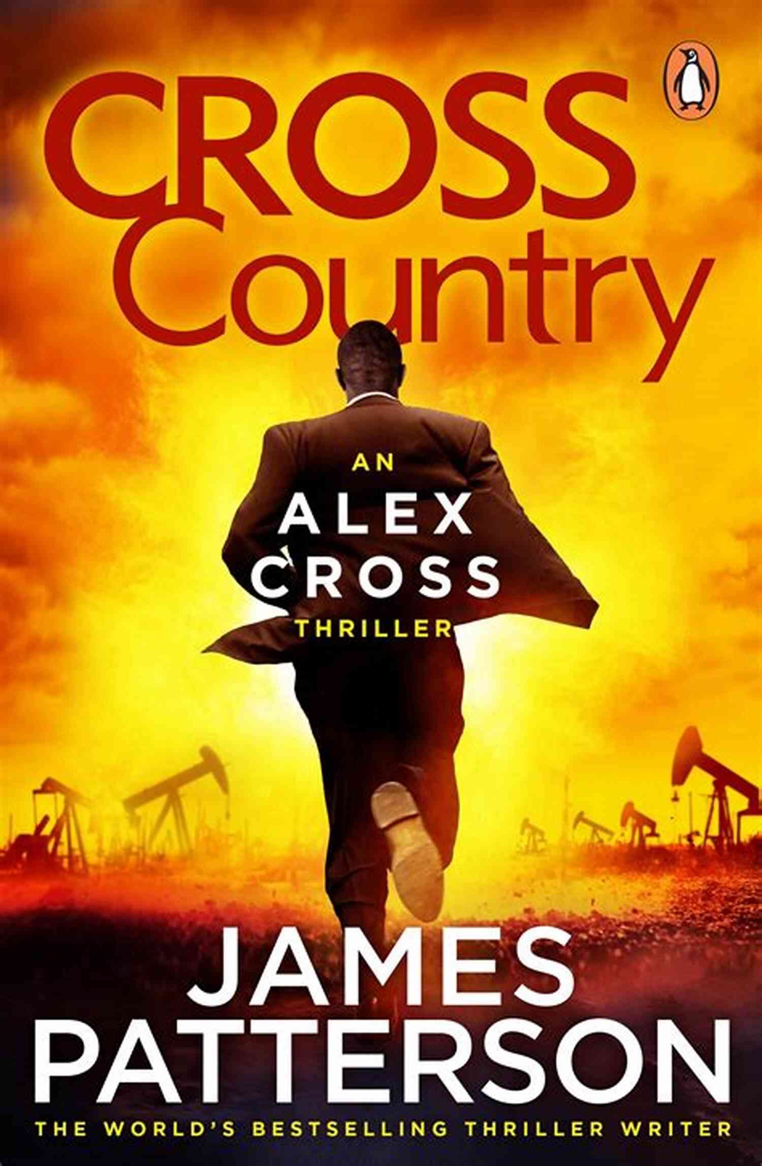 Alex Cross Reading Order: Cross Country Book Cover JAMES PATTERSON S ALEX CROSS READING ORDER WITH CHECKLIST: ALEX CROSS READING ORDER LIST WITH SPECIAL ADDED MATERIAL UPDATED IN 2017 (Ultimate Reading List 2)