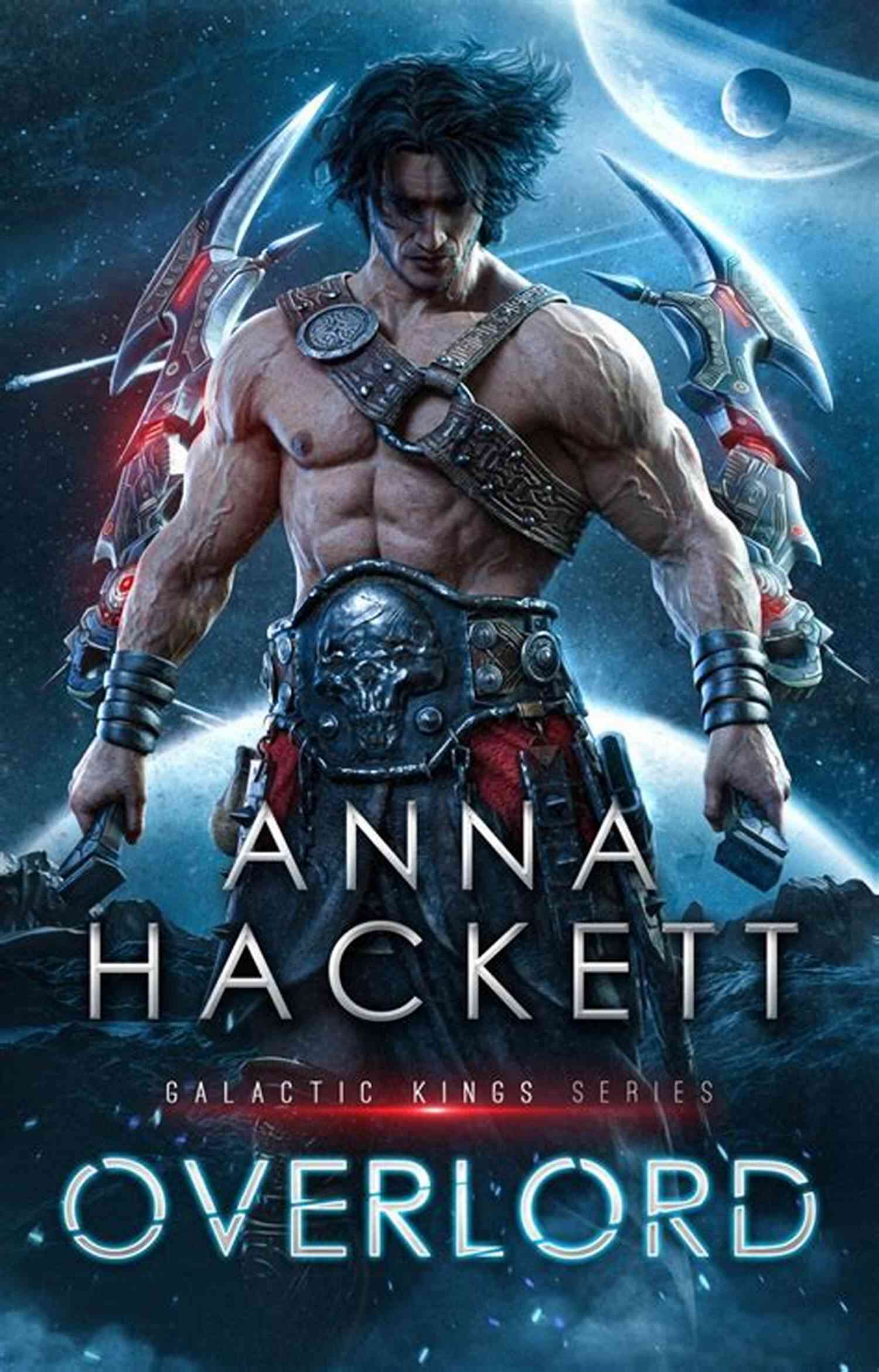 Anna Hackett The Mastermind Behind Overlord Galactic Kings Overlord (Galactic Kings 1) Anna Hackett