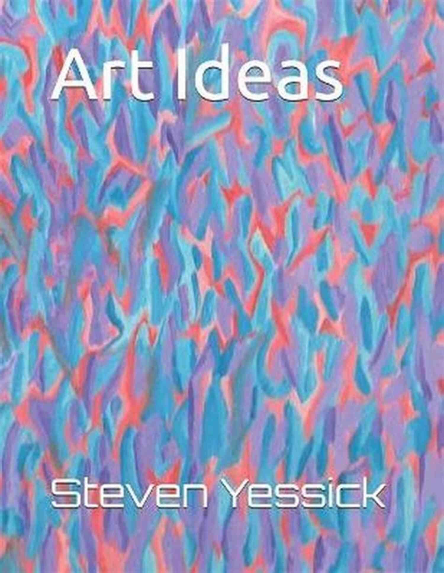 Be Ebb Yessick Masterpiece An Awe Inspiring Artwork That Challenges Conventional Norms Be Ebb Yessick