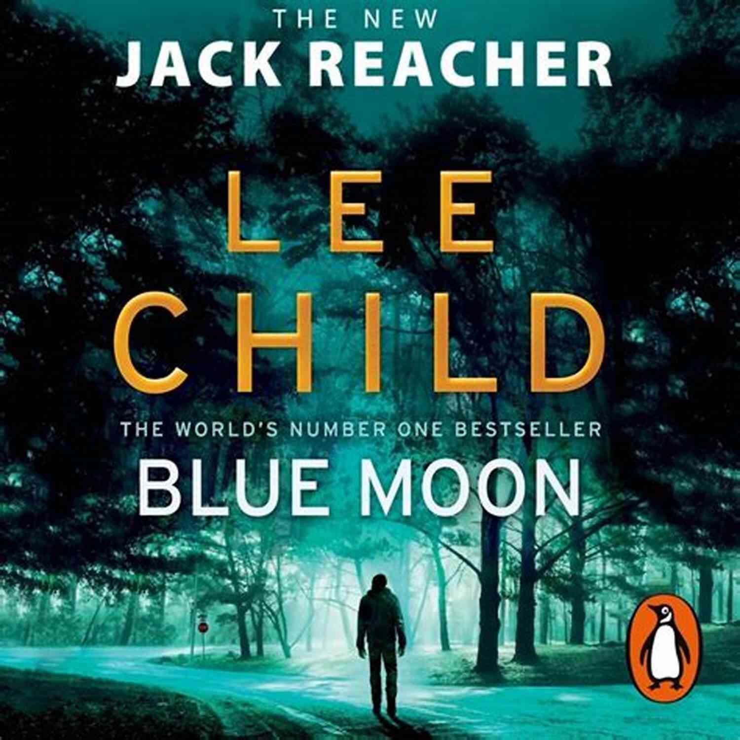 Blue Moon Jack Reacher Novel Cover Blue Moon: A Jack Reacher Novel