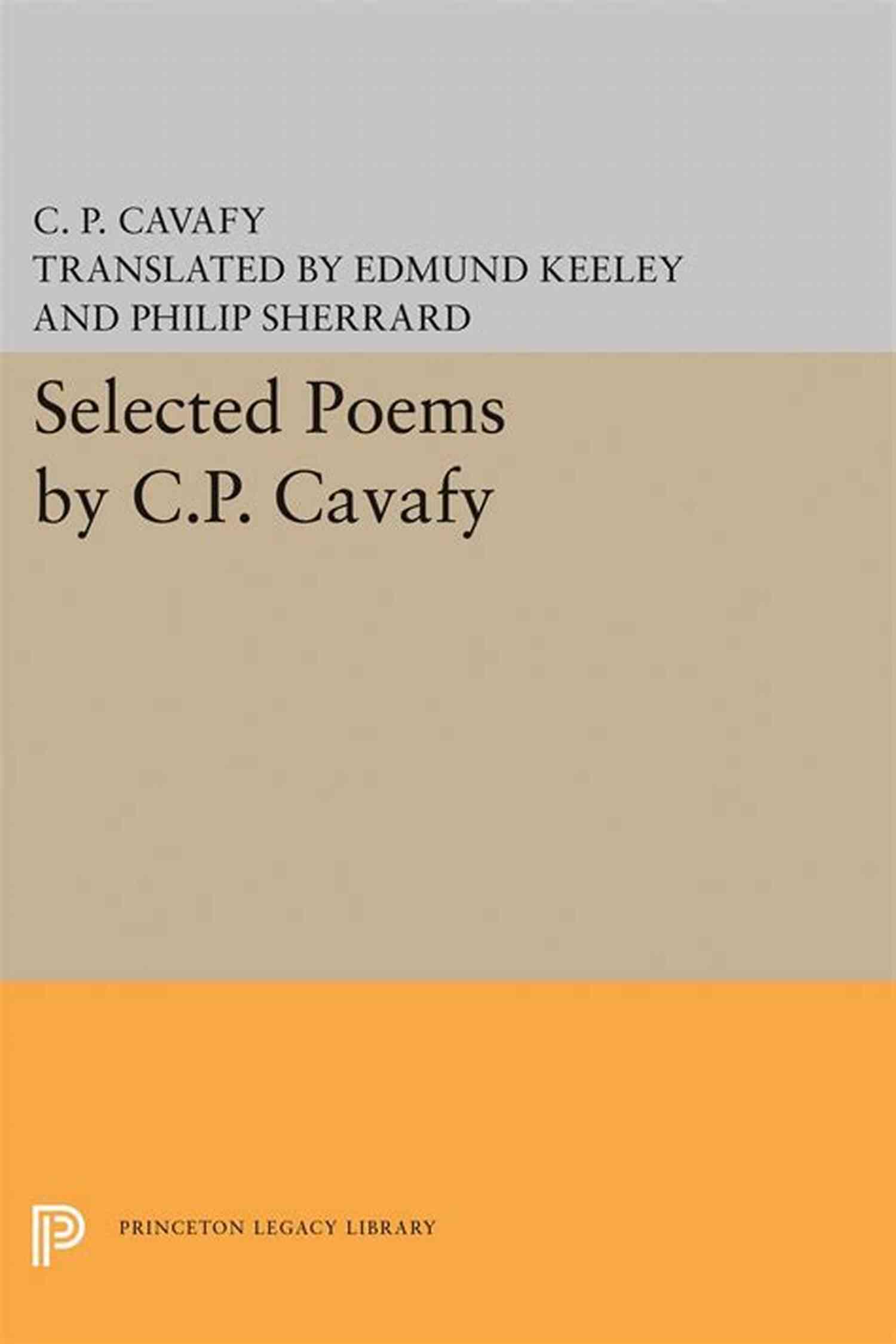 Cavafy Selected Poems New Translation C P Cavafy Selected Poems (A New Translation): Includes Historical Texts