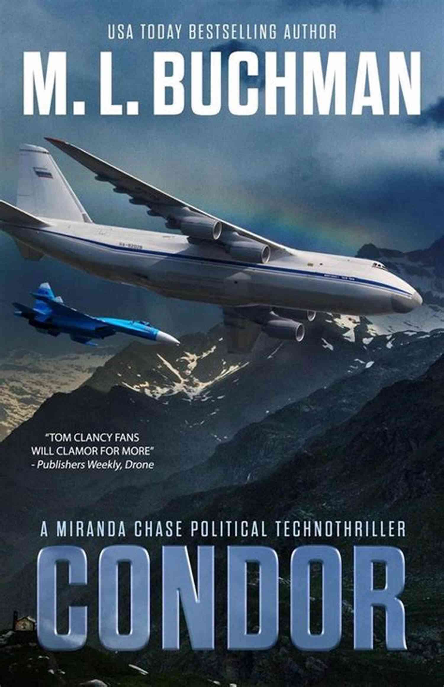 Condor Political Technothriller Series: Miranda Chase Condor: A Political Technothriller (Miranda Chase 3)